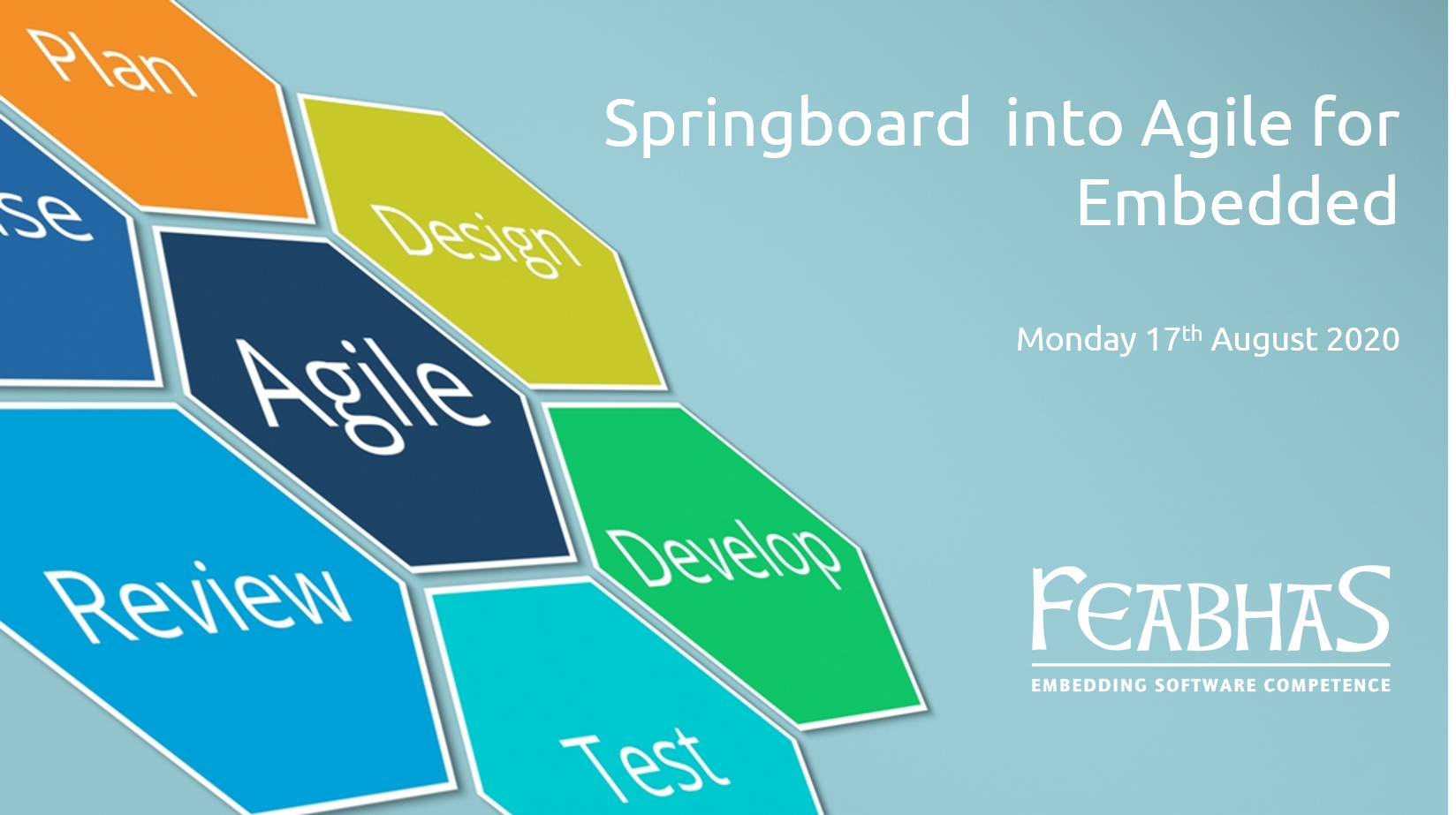 Springboard Into Agile For Embedded - Online Aug 2020 | Feabhas